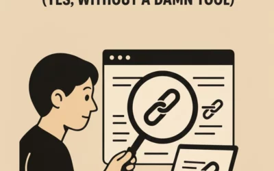 How to Check Backlinks Manually (Yes, Without a Damn Tool)